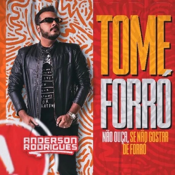 Anderson Rodrigues - Tome Forró