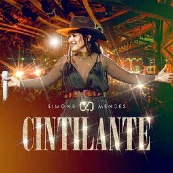Simone Mendes - Cintilante (Ao Vivo)