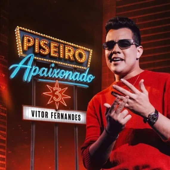 Piseiro Apaixonado - Vitor Fernandes