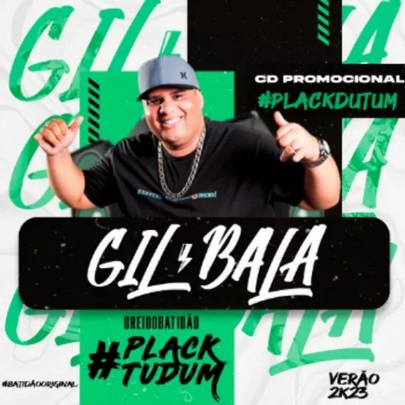 Gil Bala - O Rei do Batidão - Janeiro 2023