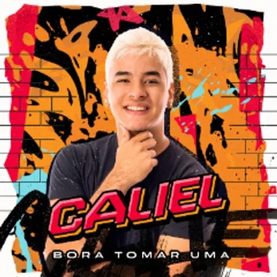 Caliel - Bora Tomar Uma