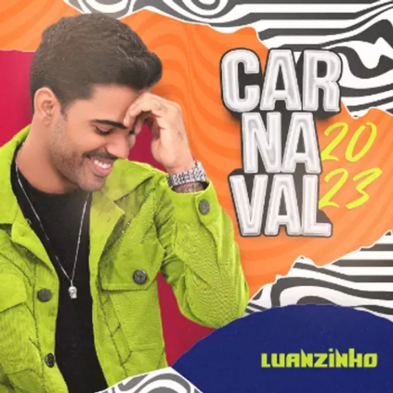Luanzinho Moraes - Carnaval 2023