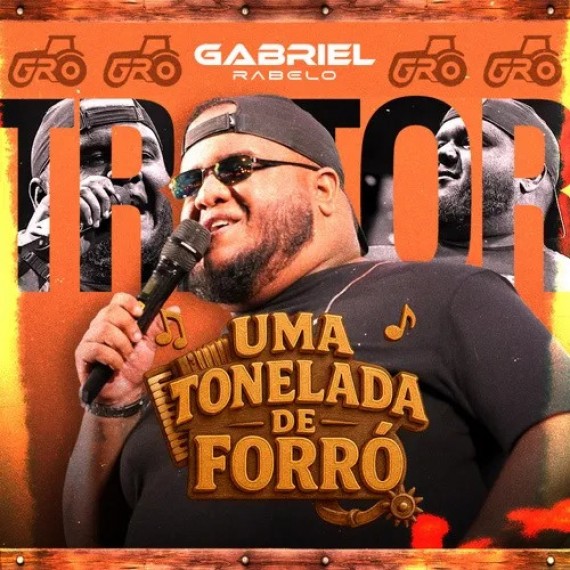 Uma Tonelada de Forró - Gabriel Rabelo