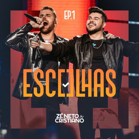 Zé Neto e Cristiano - EP.1 - Escolhas