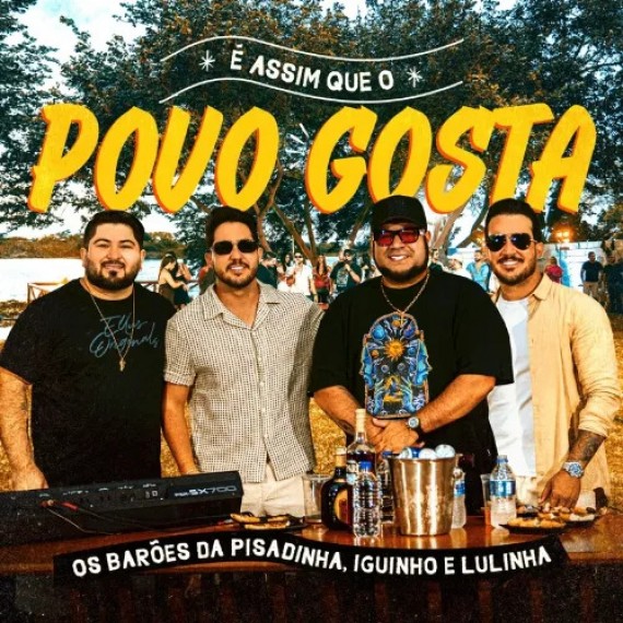 É Assim Que O Povo Gosta - Iguinho e Lulinha