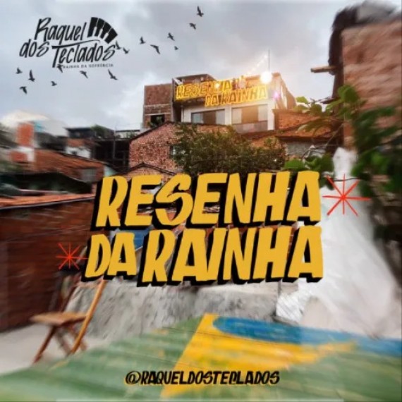 Resenha da Rainha - Raquel dos Teclados