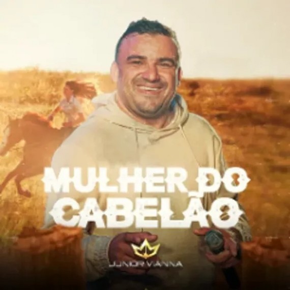Junior Vianna - Mulher do Cabelão 2023
