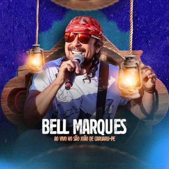 Bell Marques - Sao Joao de Caruaru - 2022