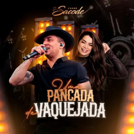 Uma Pancada de Vaquejada - Forró Sacode