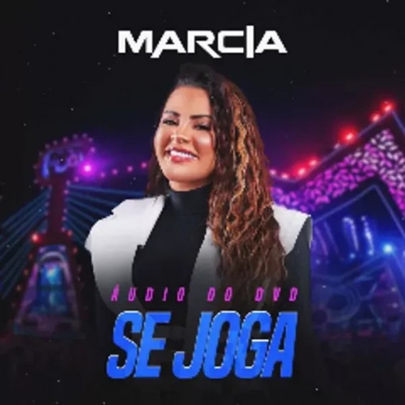 Márcia Fellipe - Se Joga (Áudio Dvd Parte 1)