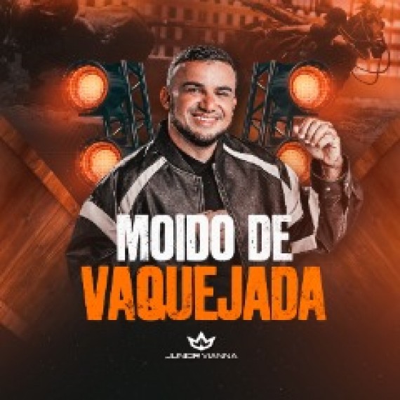 Junior Vianna - Moído de Vaquejada