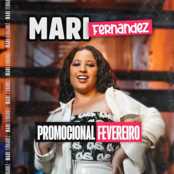 Mari Fernandez - Fevereiro 2023