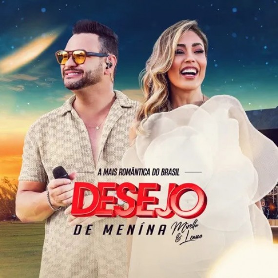 A Mais Romântica do Brasil - Desejo de Menina