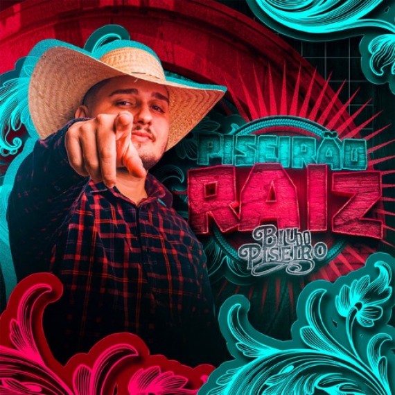Biu Do Piseiro - Piseirão Raiz