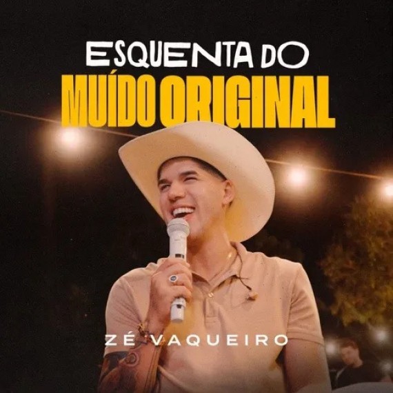 Esquenta do Muído Original - Zé Vaqueiro