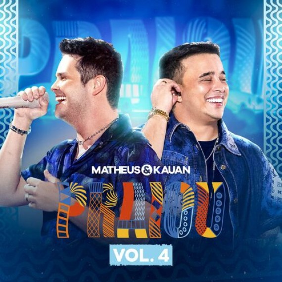 Matheus & Kauan - Praiou - Vol 4 - Ao vivo