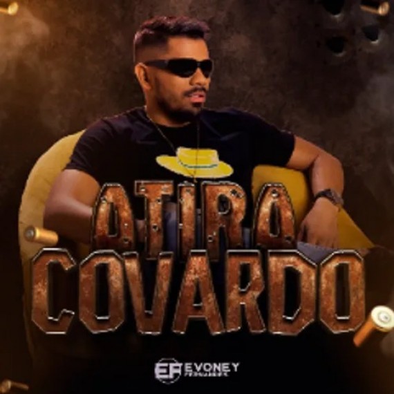 Evoney Fernandes - Atira Covardo