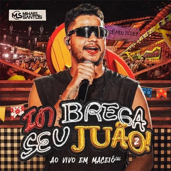 MS in Brega Seu Juão II - Mikael Santos