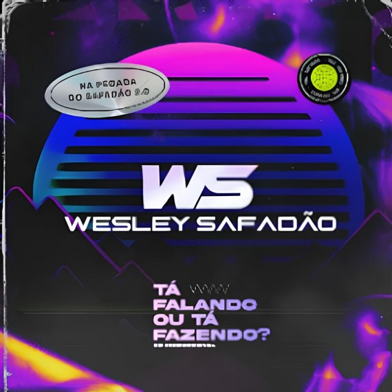Wesley Safadão - Tá Falando ou Tá Fazendo