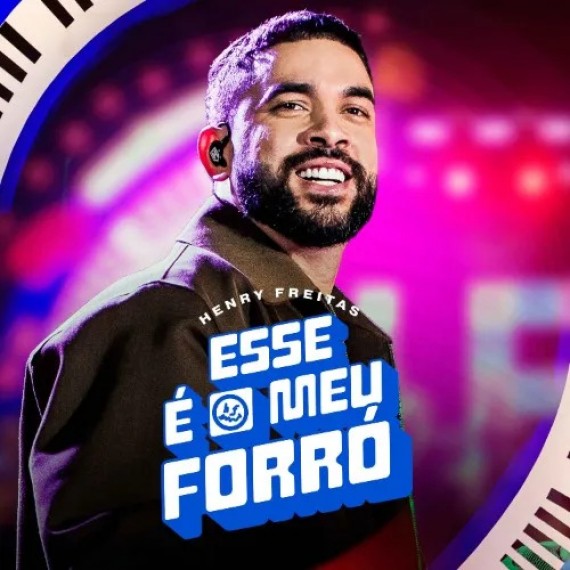 Esse é o Meu Forró - Henry Freitas