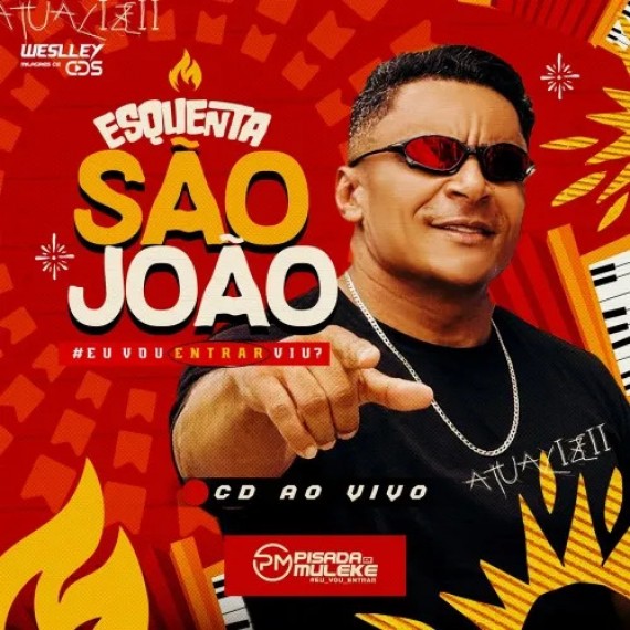 Esquenta São João - Pisada Di Muleke
