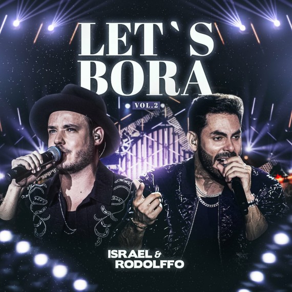 Israel & Rodolffo - Let's Bora, Vol. 2 (Ao Vivo)