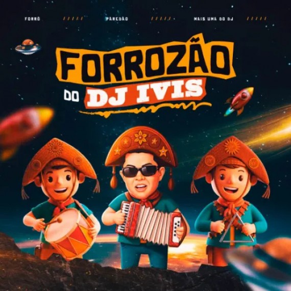 Forrozão do Dj Ivis