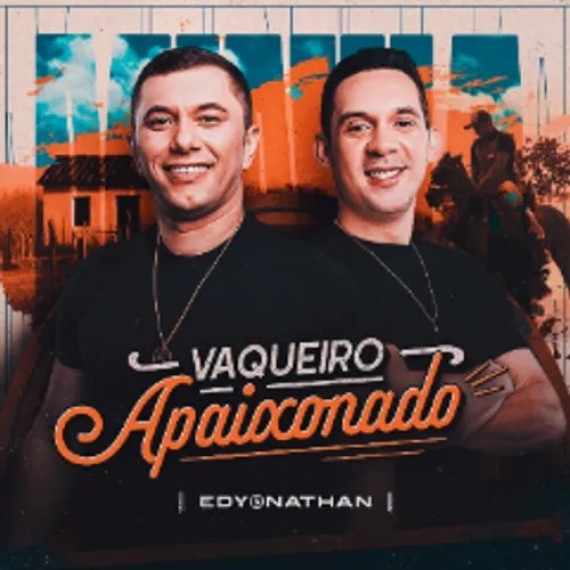 Edy e Nathan - Vaqueiro Apaixonado 2024
