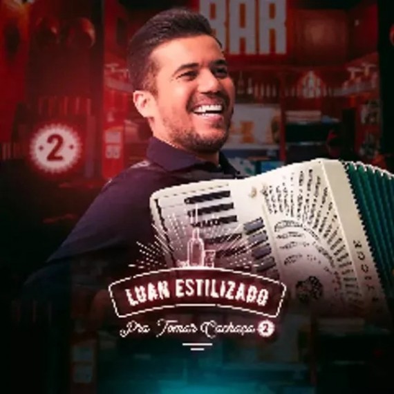 Luan Estilizado - Pra Tomar Cachaça 2
