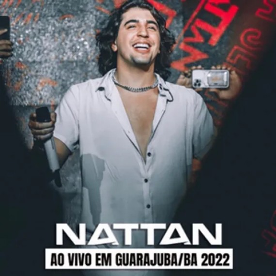 Nattan - Ao Vivo em Guarajuba - BA - Atualizado