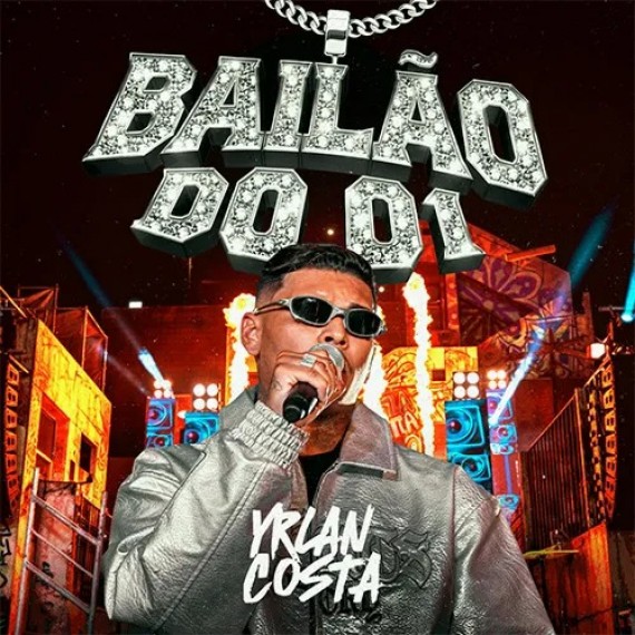 Bailão do 01 - Yrlan Costa