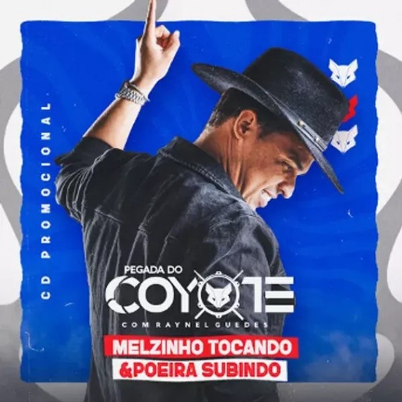 Na Pegada Do Coyote - Melzinho Tocando & Poeira Subindo