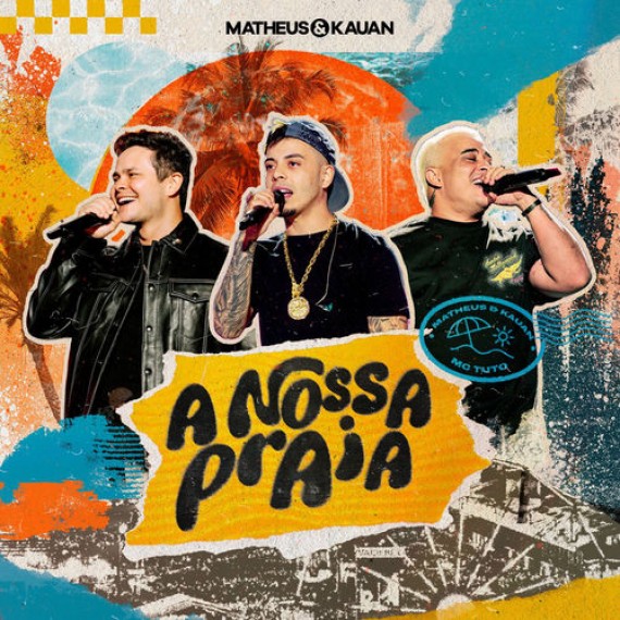 A NOSSA PRAIA - Matheus e Kauan, ‪Mc Tuto