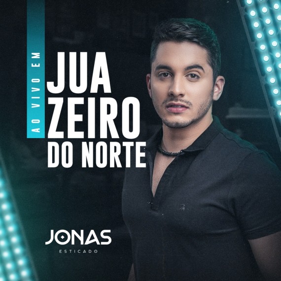 Jonas Esticado - Juazeiro do Norte CE 2022